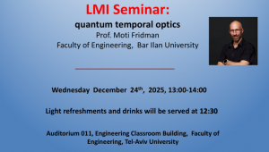 LMI Seminar - Prof. Moti Fridman